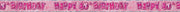 Banner, rosa metallic "40th", ca 3,6meter